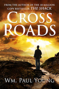 Cross Roads by William Paul Young. Christian Resource Centre