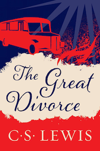 Great Divorce, The by C.S. Lewis. Christian Resource Centre