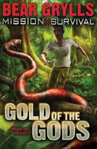 Mission Survival 1: Gold of the Gods by Bear Grylls. Christian Resource Centre