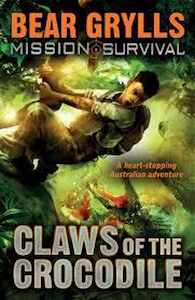 Mission Survival 5: Claws of the Crocodile by Bear Grylls. Christian Resource Centre