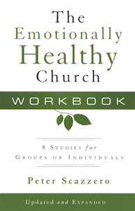 Emotionally Healthy Church Workbook by Peter Scazzero. Christian Resource Centre