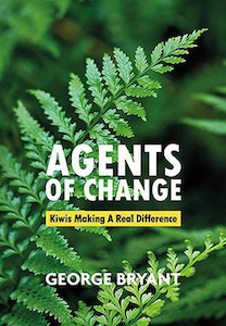 Agents of Change by George Bryant. Christian Resource Centre