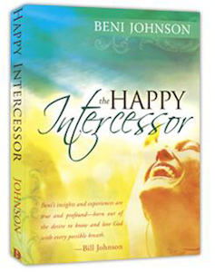 Happy Intercessor by Beni Johnson. Christian Resource Centre