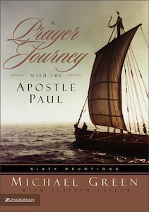 Prayer Journey With the Apostle Paul, A by MIchael Green. Christian Resource Centre