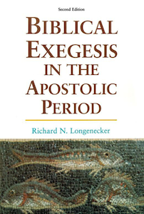 Biblical Exegesis in the Apostolic Period, Revised Edition by Richard Longenecke…