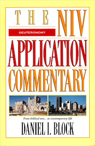 Deuteronomy: NIV Application Commentary by Daniel Block. Christian Resource Centre