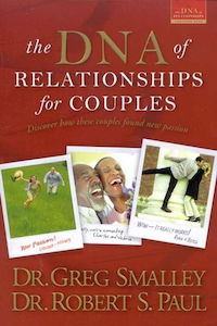 DNA of Relationships for Couples by Gary Smalley. Christian Resource Centre