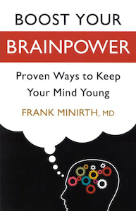 Boost Your Brainpower: Proven Ways to Keep Your Mind Young by Minirth Frank. Chr…