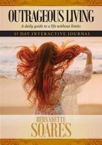 Outrageous Living: A Daily Guide to a Life Without Limits- New Zealand Author