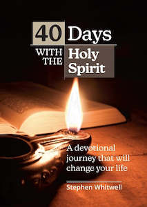 40 Days With the Holy Spirit: A Devotional Journey That Will Change Your Life - …