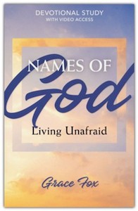 Books: Names of God: Unafraid. Devotional Study Names of God Devotional Studies