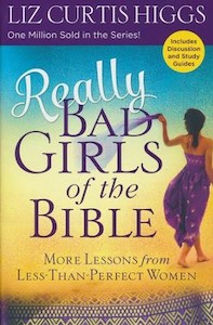 Really Bad Girls of the Bible