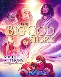 Big God Story Ages 4-8