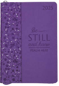 2025 Executive Planner Be Still and Know with Zipper Closure - Psalm 46:10 (Purple)