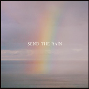 Send the Rain CD - Grace Vineyard Music