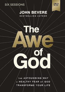 Dvds: Awe of God Video Study DVD: The Astounding Way a Healthy Fear of God Transforms Your Life