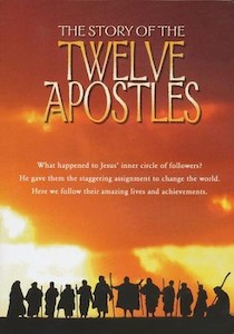 Story of the Twelve Apostles DVD, The