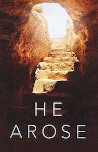 Easter: He Arose Tract - Pack of 25