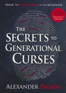 Family: Secrets to Generational Curses: Break the Stronghold in the Bloodline