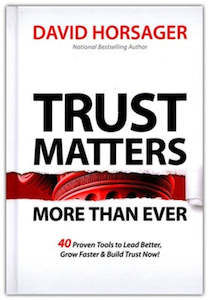 Resources: Trust Matters More than Ever: 40 Proven Tools to Lead Better, Grow Faster & Build Trust Now! - NEW TITLE STOCK DUE JANUARY