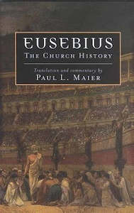 Eusebius: The Church History