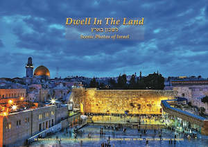 Seasonal: Dwell in the Land: Scenic Photos of Israel Calendar 16-month Biblical Calendar (September 2024 through December 2025)