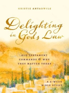 Delighting in Gods Law: 6 Week Bible Study