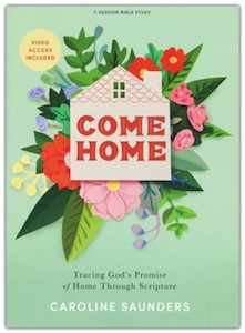 Come Home - Bible Study Book with Video Access