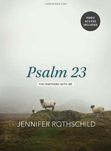 Bible Studies: Psalm 23 - Bible Study Book with Video Access: The Shepherd With Me