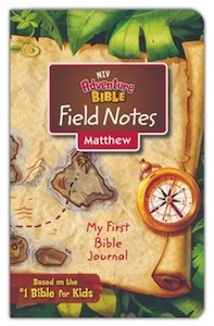 NIV Adventure Bible Field Notes, Matthew, Paperback, Comfort Print: My First Bible Journal