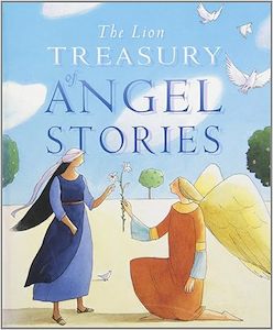 Bible Storybooks: Lion Treasury Of Angel Stories