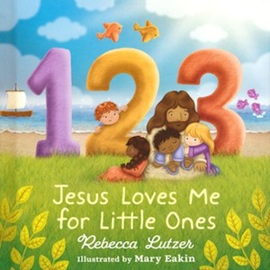 123 Jesus Loves Me for Little Ones Ages 2-6