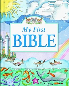 My First Bible. Ages 4-7