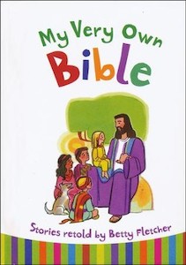 My Very Own Bible. Ages 3-5