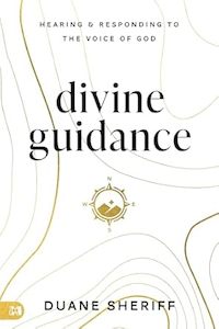 Divine Guidance: Hearing and Responding to the Voice of God