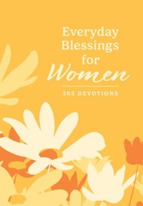 Everyday Blessings for Women: 365 Devotions- NEW TITLE STOCK DUE JANUARY