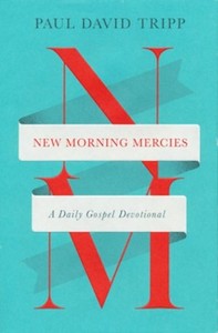 Devotional: New Morning Mercies: A Daily Gospel Devotional hardcover