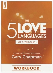 5 Love Languages of Teenagers Workbook