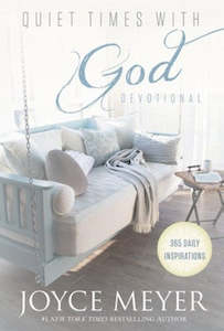 Joyce Meyer: Quiet Times with God Devotional: 365 Daily Inspirations