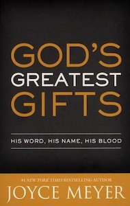 God's Greatest Gifts: His Word, His Name, His Blood