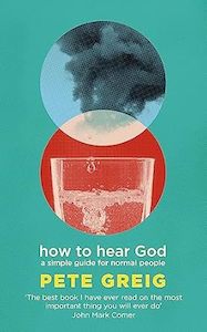 How to Hear God: A Simple Guide for Normal People