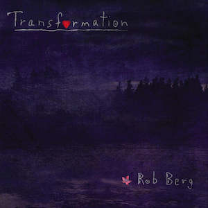 Transformation CD - Rob Berg