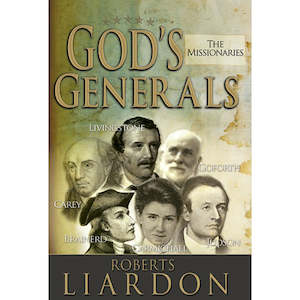 Gods Generals - The Missionaries