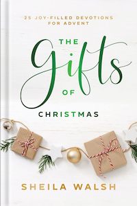 The Gifts of Christmas - 25 Joy-Filled Devotions for Advent