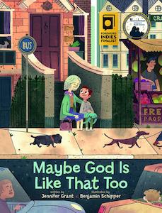 Maybe God Is Like That Too - Jennifer Grant