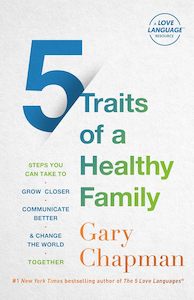 Stationery: 5 Traits of a Healthy Family - Gary Chapman