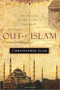 Out Of Islam - Christopher Alam