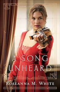 A Song Unheard: Shadows Over England 2 - Roseanna M. White