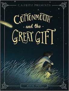 Cottonmouth And The Great Gift (Bk 2)