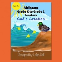 Adult, community, and other education: Afrikaans / english scrapbook - 'god's creation